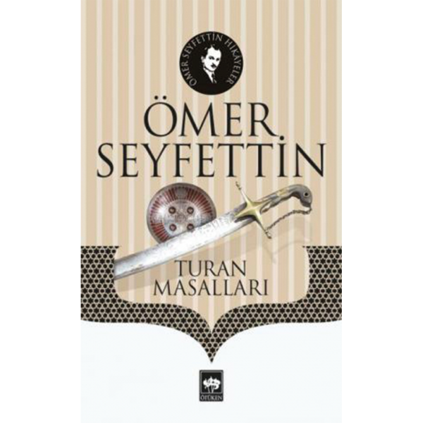 Turan Masalları - Ömer Seyfettin