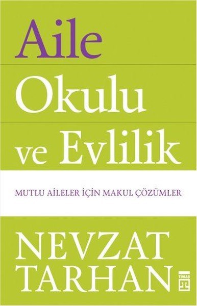 Aile Okulu ve Evlilik - Nevzat Tarhan