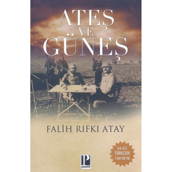 Ateş Ve Güneş - Falih Rıfkı Atay