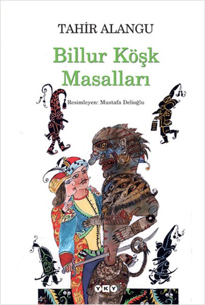 Billur Köşk Masalları - Tahir Alangu