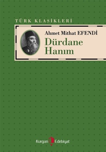 DÜRDANE HANIM - Ahmet Midhat Efendi