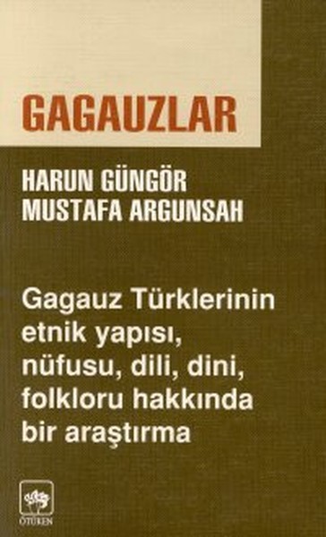 Gagauzlar - Harun Güngör - Mustafa Argunşah