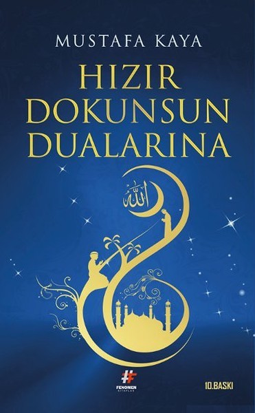 Hızır Dokunsun Dualarına - Mustafa Kaya