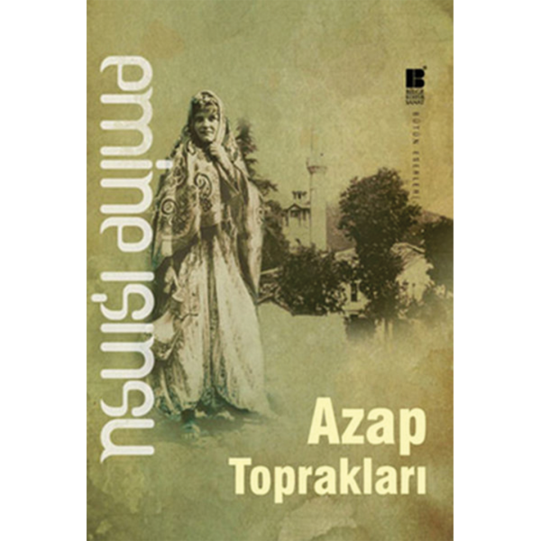 Azap Toprakları - Emine Işınsu