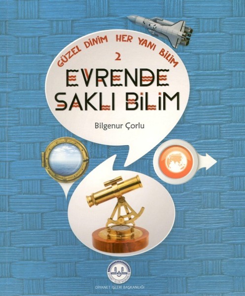 İlimde Saklı Bilim Güzel Dinim Her Yanı Bilim 2