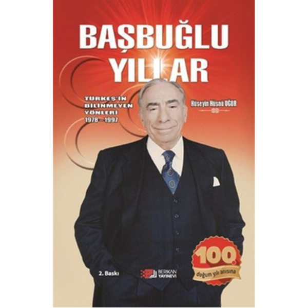 Başbuğlu Yıllar - Hüseyin Hüsnü Uğur