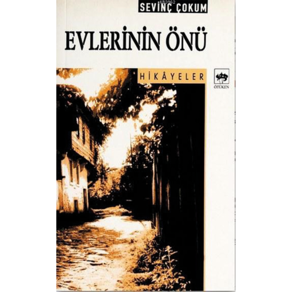 Evlerinin Önü - Sevinç Çokum