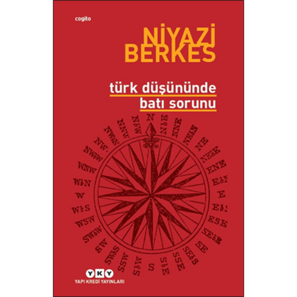 Türk Düşününde Batı Sorunu - Niyazi Berkes