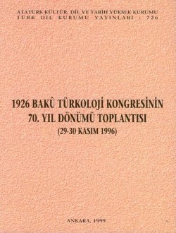 1926 Bakü Türkoloji Kongresinin 70. Yıl Dönümü Toplantısı