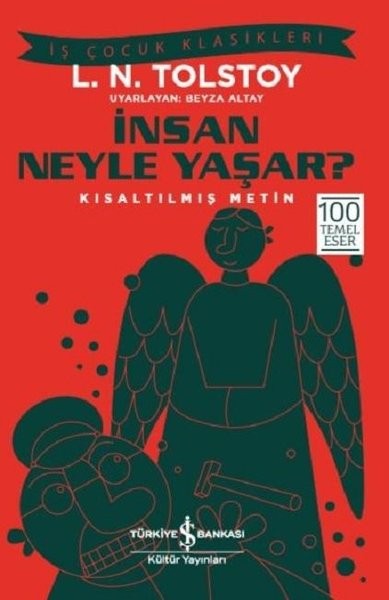 İnsan Neyle Yaşar - L. N. Tolstoy