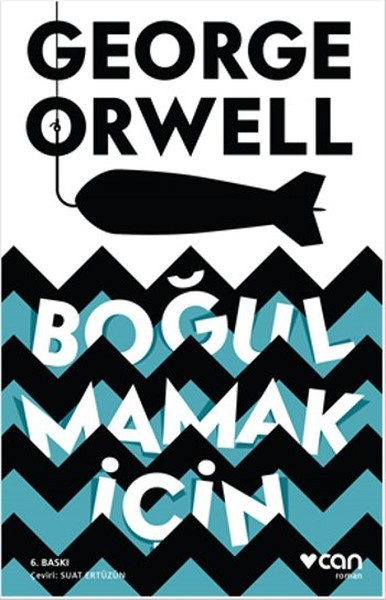 Boğulmamak İçin - George Orwell