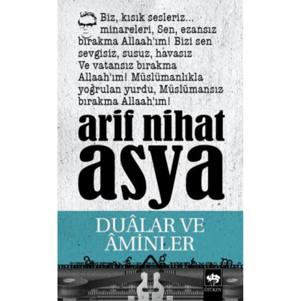 Dualar ve Aminler - Arif Nihat Asya