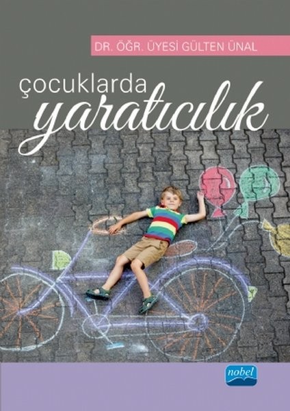 Çocuklarda Yaratıcılık - Gülten Ünal