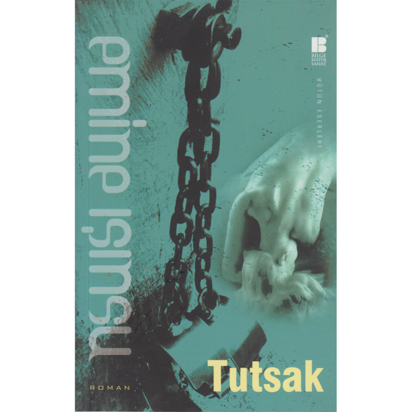 Tutsak - Emine Işınsu