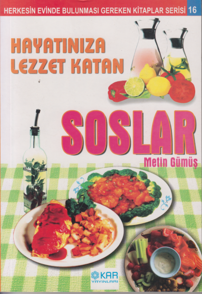 Hayatınıza Lezzet Katan Soslar - Metin Gümüş