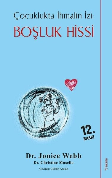 Çocuklukta İhmalin İzi Boşluk Hissi - Jonice Webb