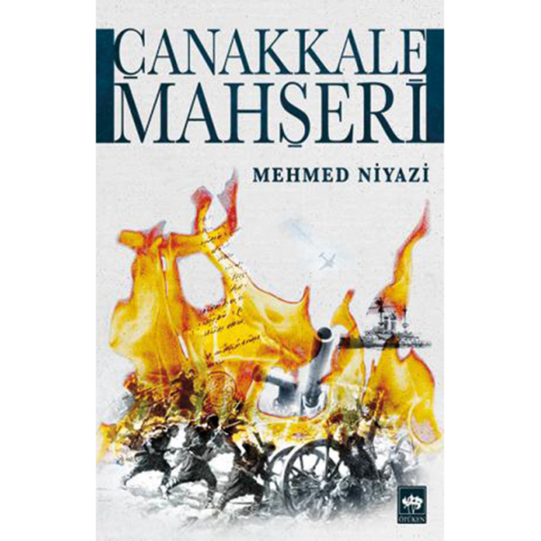 Çanakkale Mahşeri - Mehmed Niyazi