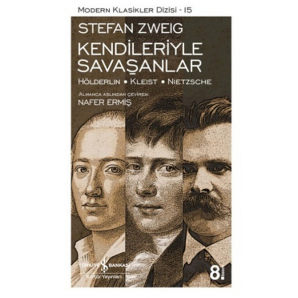 Kendileriyle Savaşanlar - Stefan Zweig