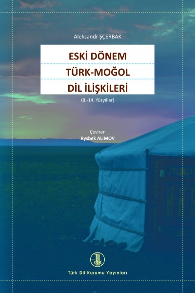 Eski Dönem Türk Moğol Dil İlişkileri - Aleksandr Şçerbak