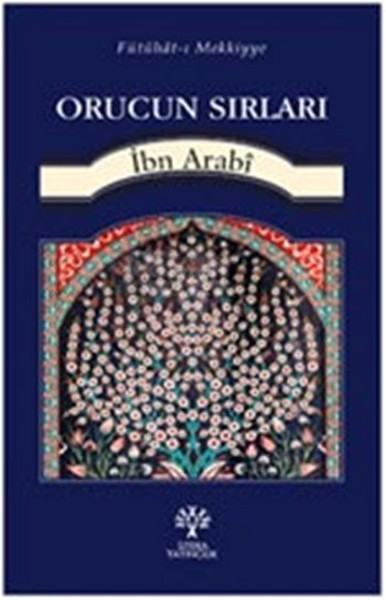 Orucun Sırları - İbn Arabi