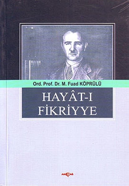 Hayat-ı Fikriyye - Fuad Köprülü