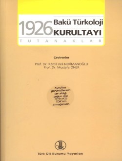 1926 Bakü Türkoloji Kurultayı &amp; Tutanaklar