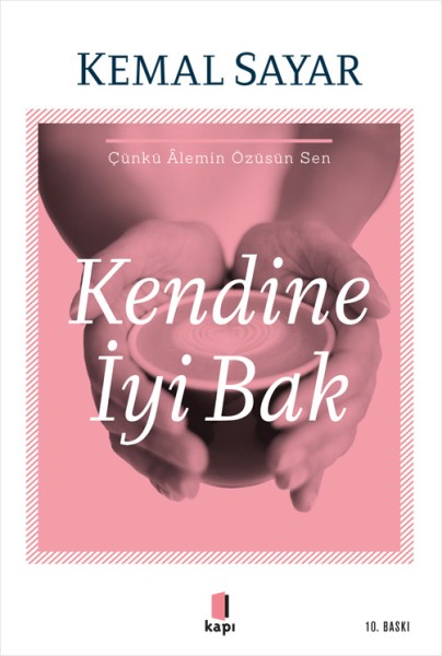 Kendine İyi Bak - Kemal Sayar