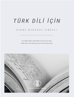 Türk Dili İçin - Sadri Maksudi Arsal