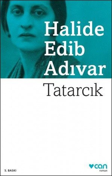 Tatarcık - Halide Edib Adıvar