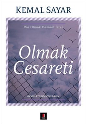 Olmak Cesareti - Kemal Sayar
