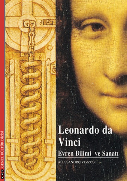 Leonardo da Vinci Evren Bilmi ve Sanatı - Alessandro Vezzosi