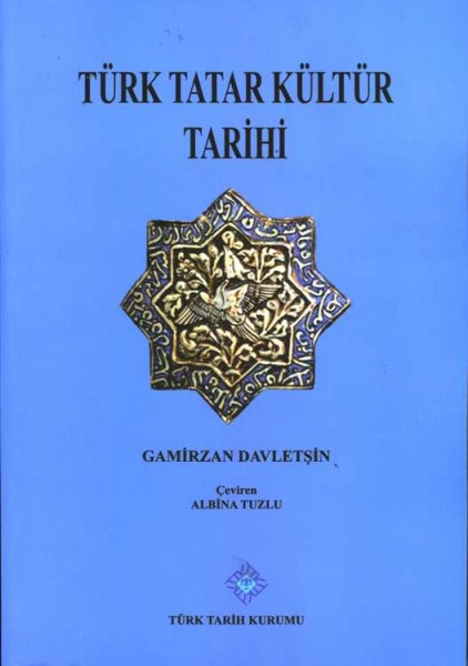 Türk Tatar Kültür Tarihi - Gamirzan Davletşin