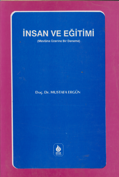İnsan ve Eğitimi - Mustafa Ergün
