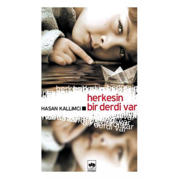 Herkesin Bir Derdi Var - Hasan Kallimci