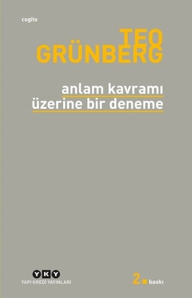 Anlam Kavramı Üzerine Bir Deneme - Teo Grünberg