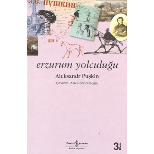 Erzurum Yolculuğu - Aleksandr Sergeyeviç Puşkin