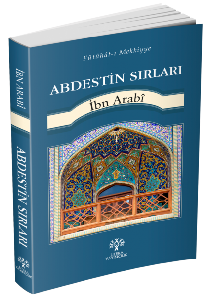 Abdestin Sırları - İbn Arabi