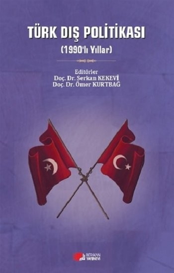 Türk Dış Politikası (1990’LI YILLAR)