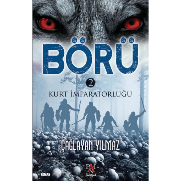 Börü 2-Kurt İmparatorluğu - Çağlayan Yılmaz