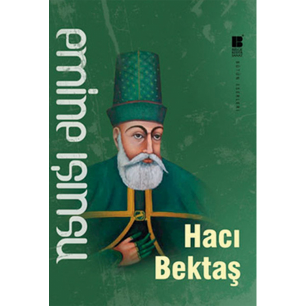 Hacı Bektaşı Veli - Emine Işınsu