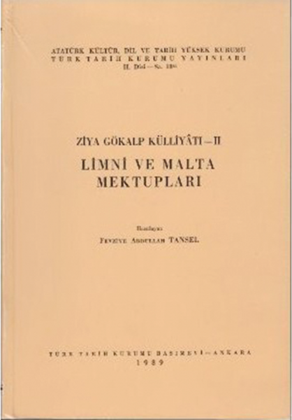 Limni ve Malta Mektupları Ziya Gökalp Külliyatı-II - Fevziye Abdullah Tansel