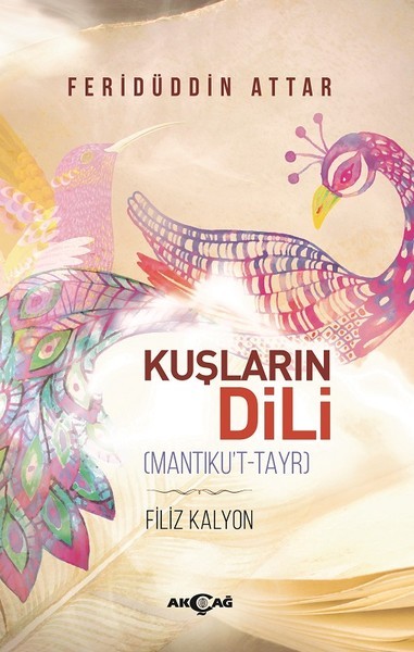 Kuşların Dili - Feridüddin Attar