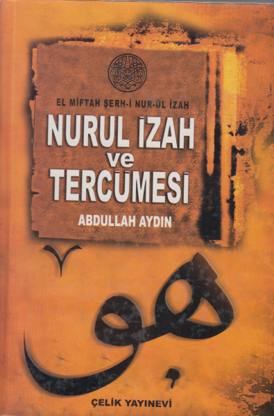 Nurul İzah ve Tercümesi - Abdullah Aydın