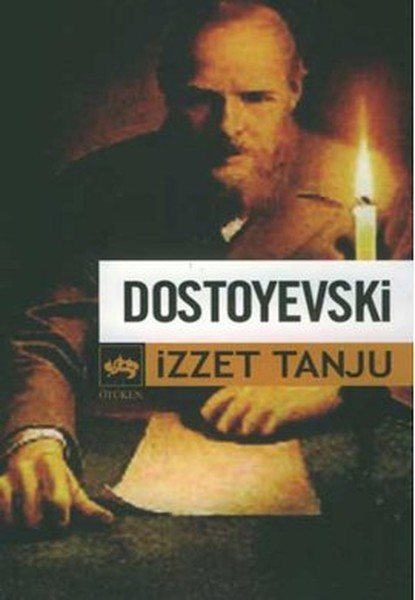 Dostoyevski - İzzet Tanju