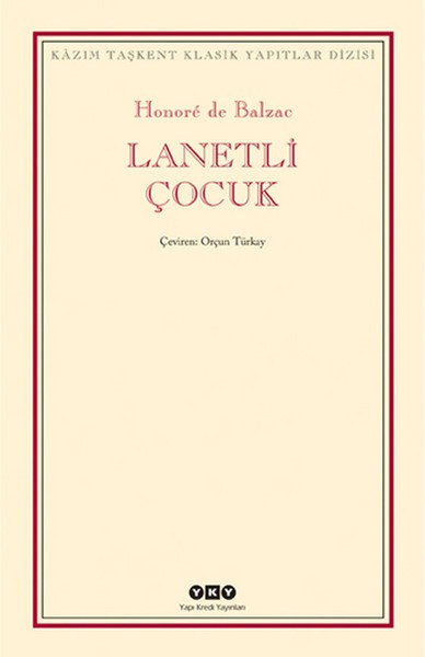 Lanetli Çocuk - Honore de Balzac