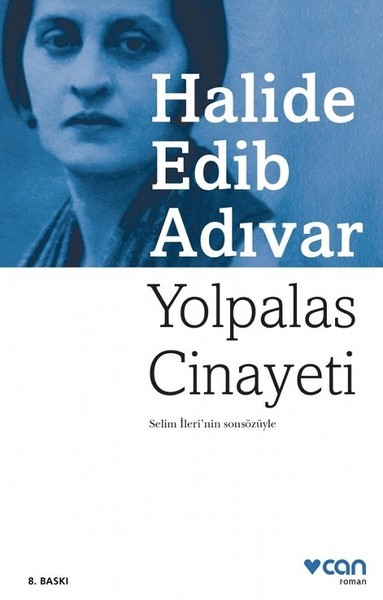 Yolpalas Cinayeti - Halide Edib Adıvar