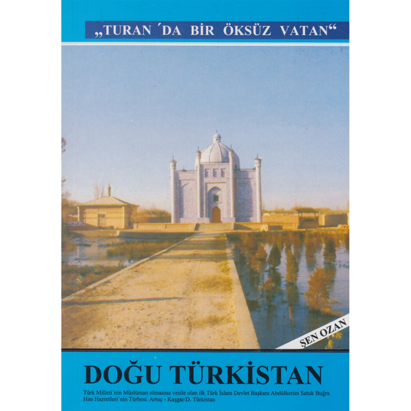 Doğu Türkistan - Şen Ozan