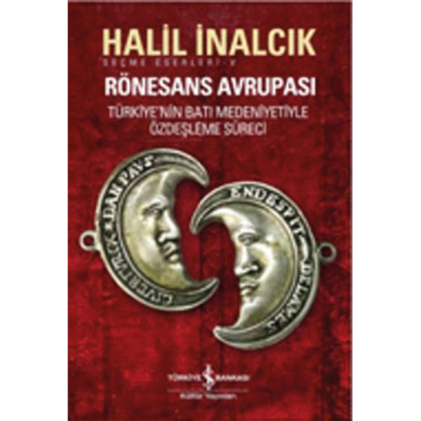 Rönesans Avrupası - Halil İnalcık