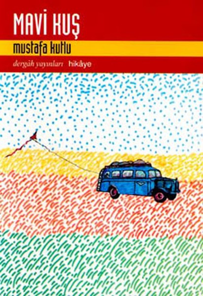Mavi Kuş - Mustafa Kutu