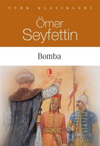 BOMBA - Ömer Seyfettin